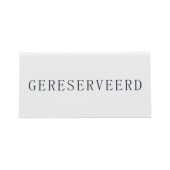Securit Reservering Bordje Nederlands - Gereserveerd (5 stuks)